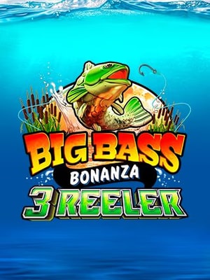 Big Bass Bonanza 3 Reeler